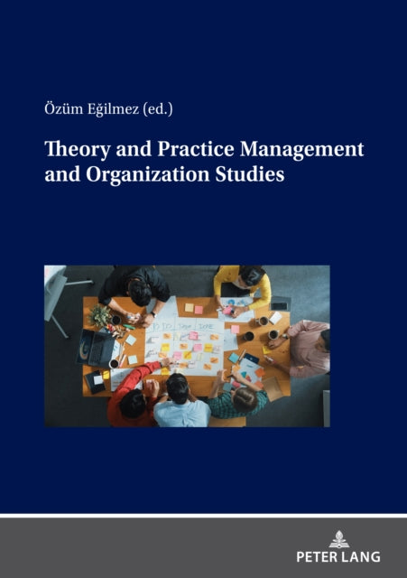 Theory and Practice Management and Organization