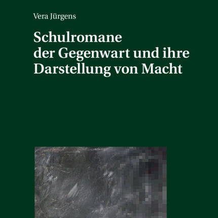 Schulromane der Gegenwart und ihre Darstellung