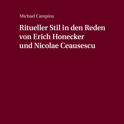 Ritueller Stil in den Reden von Erich Honecker