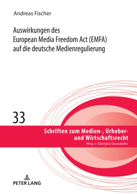 Auswirkungen des European Media Freedom Act EMFA