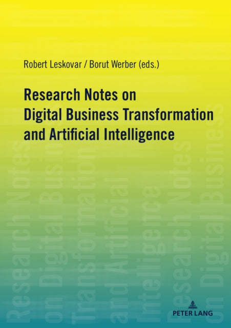 Research Notes on Digital Business Transformation