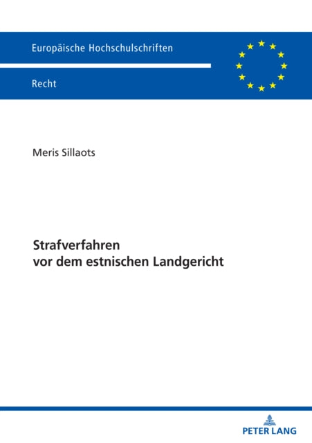 Strafverfahren VOR Dem Estnischen Landgericht