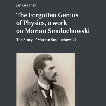 The Forgotten Genius of Physics