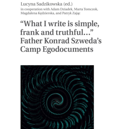 What I write is simple frank and truthful Father