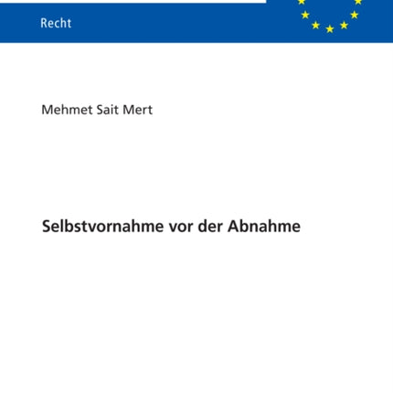 Selbstvornahme vor der Abnahme