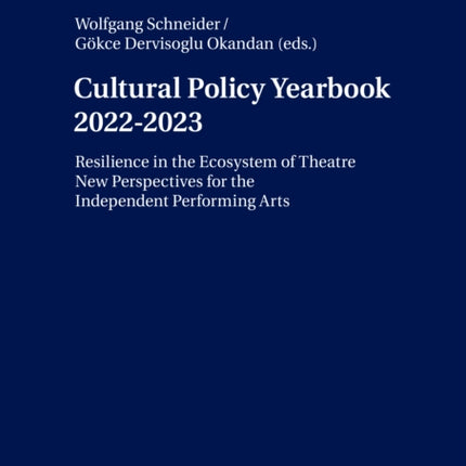 Cultural Policy Yearbook 20222023 Resilience in