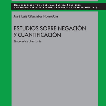 Estudios sobre negación y cuantificación