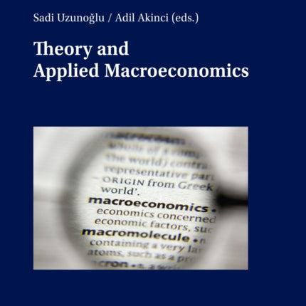 Theory and Applied Macroeconomics