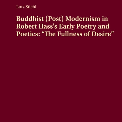 Buddhist Post Modernism in Robert Hasss Early