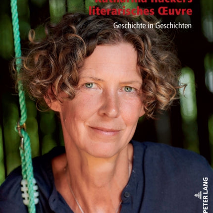 Katharina Hackers literarisches Œuvre