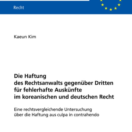 Die Haftung des Rechtsanwalts gegenueber Dritten