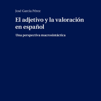 El adjetivo y la valoración en español