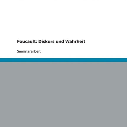 Foucault: Diskurs Und Wahrheit