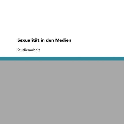 Sexualitt in den Medien