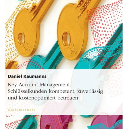 Key Account Management Schlsselkunden kompetent