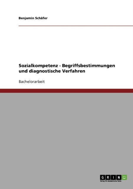 Sozialkompetenz  Begriffsbestimmungen und diagnostische Verfahren