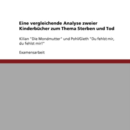 Eine vergleichende Analyse zweier Kinderbcher zum