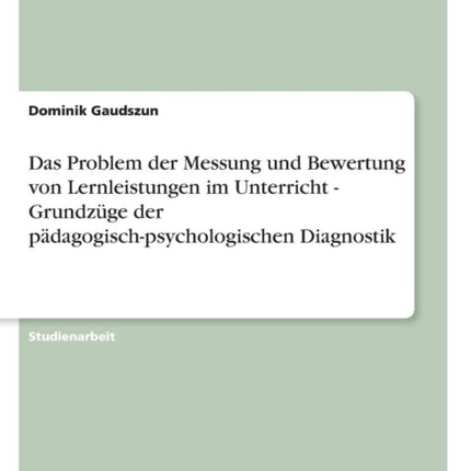Das Problem der Messung und Bewertung von