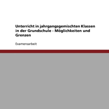 Unterricht in Jahrgangsgemischten Klassen in Der