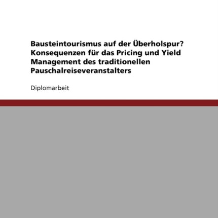Bausteintourismus Konsequenzen fr das Pricing und