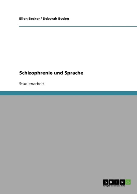 Schizophrenie und Sprache