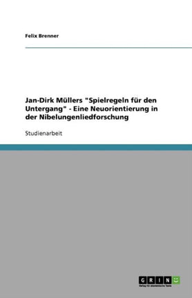 Jan-Dirk Müllers  Spielregeln für den Untergang :