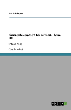 Umsatzsteuerpflicht bei der GmbH  Co KG Stand 2004