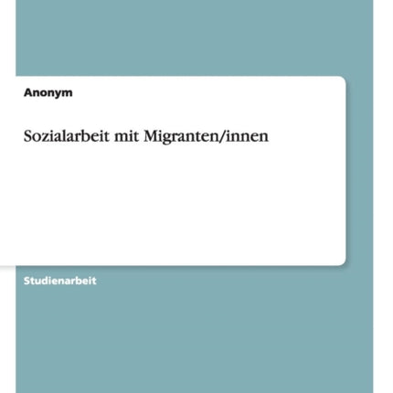 Sozialarbeit mit Migranteninnen