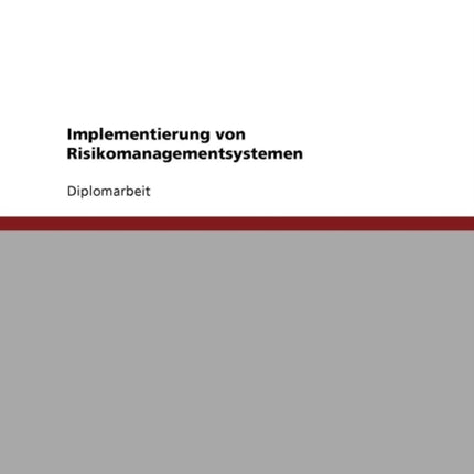 Implementierung von Risikomanagementsystemen