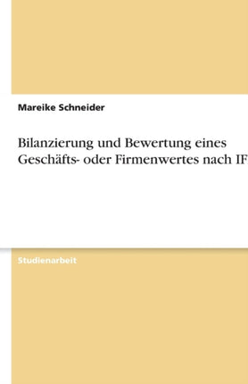 Bilanzierung und Bewertung eines Geschfts oder