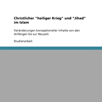 Christlicher heiliger Krieg und Jihad im Islam