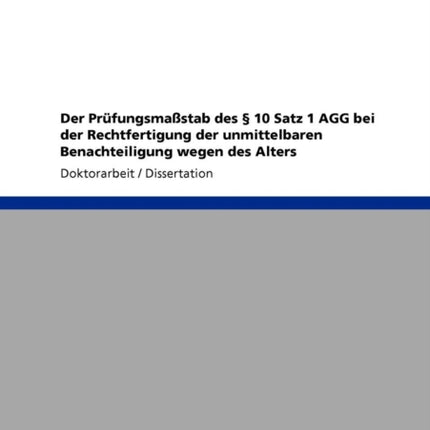 Der Prfungsmastab des  10 Satz 1 AGG bei der