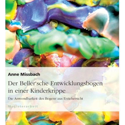Der Bellersche Entwicklungsbogen in einer