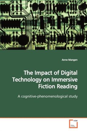 The Impact of Digital Technology on Immersive