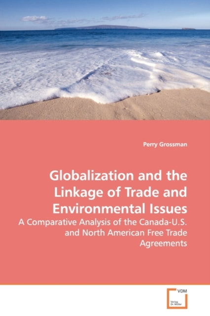 Globalization and the Linkage of Trade and Environmental Issues