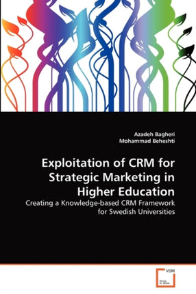 Exploitation of CRM for Strategic Marketing in