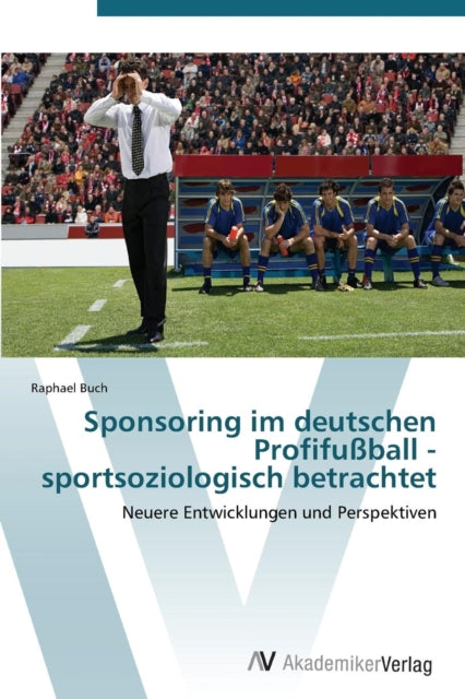 Sponsoring Im Deutschen Profifussball -