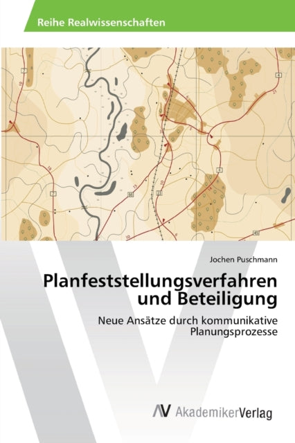 Planfeststellungsverfahren und Beteiligung