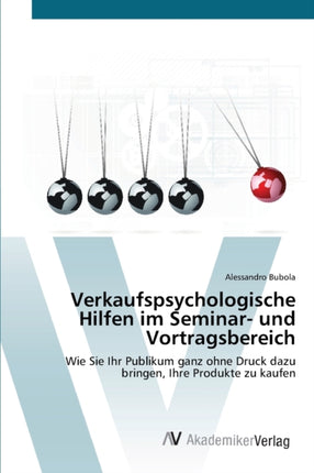 Verkaufspsychologische Hilfen im Seminar- und Vortragsbereich