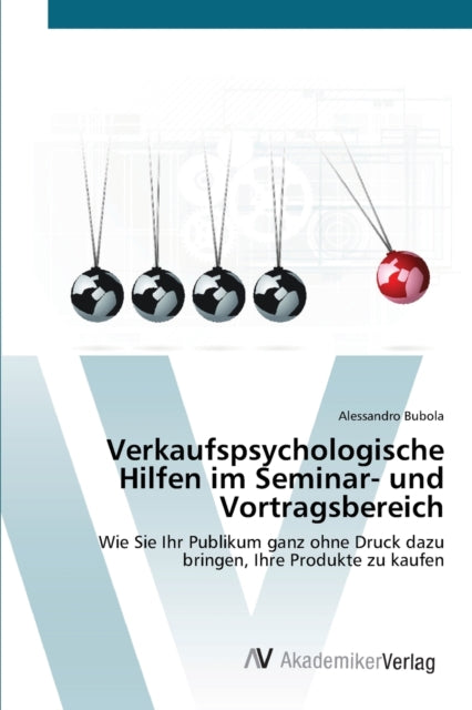 Verkaufspsychologische Hilfen im Seminar- und Vortragsbereich