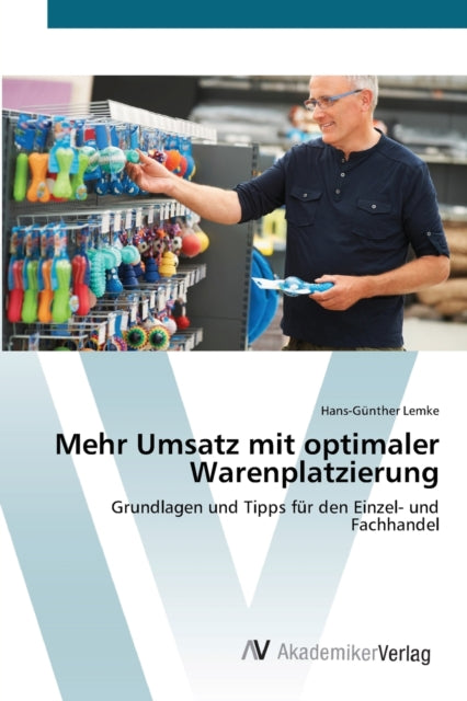 Mehr Umsatz mit optimaler Warenplatzierung