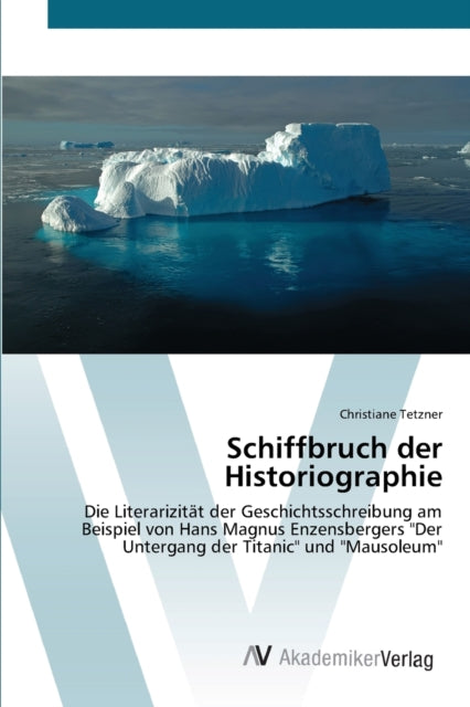 Schiffbruch der Historiographie