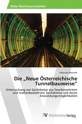 Die  Neue Österreichische Tunnelbauweise