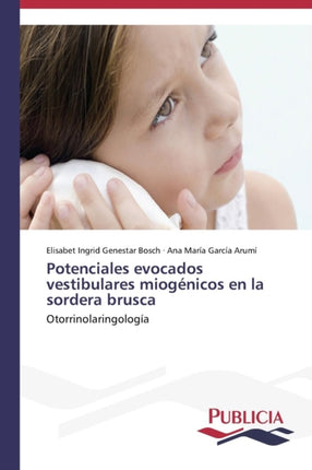 Potenciales evocados vestibulares miogénicos en