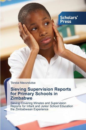 Sieving Supervision Reports for Primary Schools