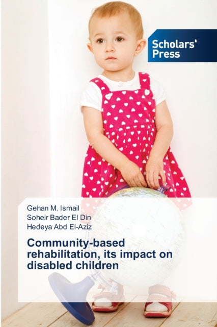 Community-based rehabilitation, its impact on