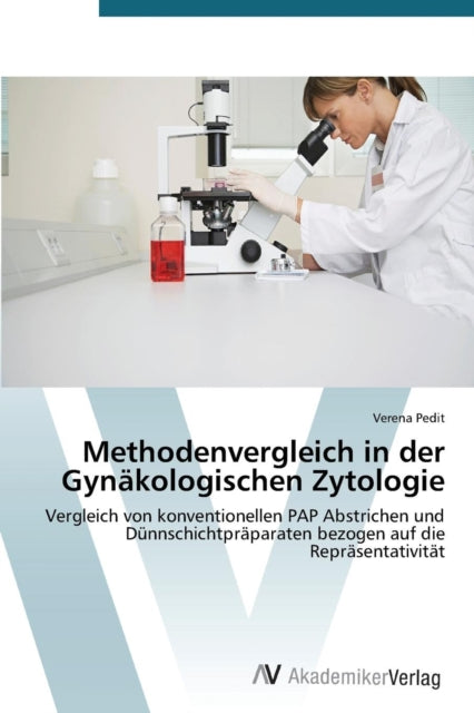 Methodenvergleich in der Gynäkologischen Zytologie