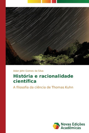 História e racionalidade científica