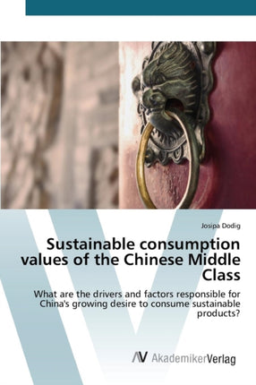 Sustainable consumption values of the Chinese