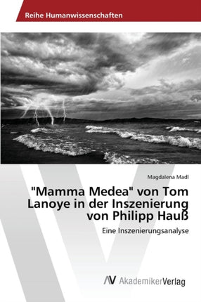Mamma Medea  von Tom Lanoye in der Inszenierung